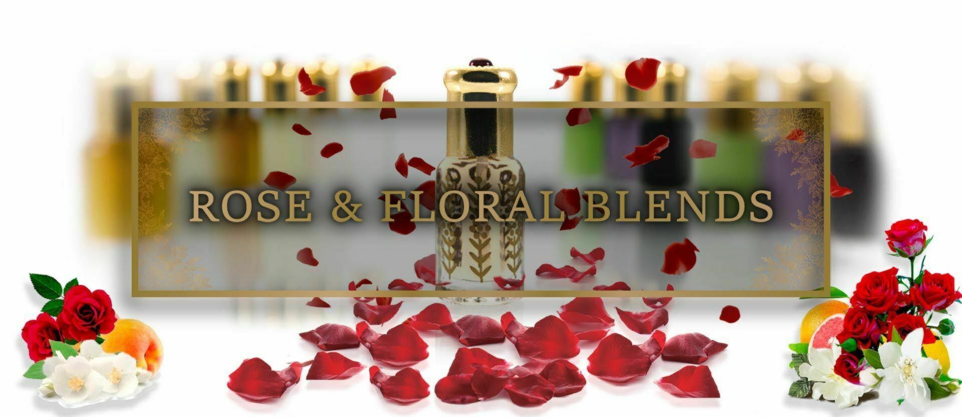 Rose & Flora Blends